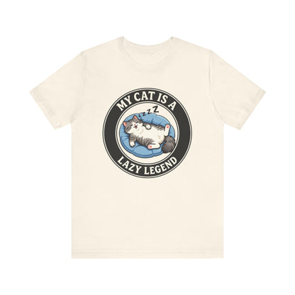 My Cat Is A Lazy Legend – Funny Cat T-Shirt | Cats With Character