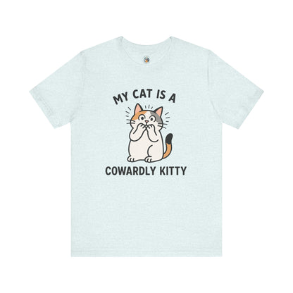 My Cat is a Cowardly Kitty - Simply Purrfect - Unisex Jersey Short Sleeve Tee