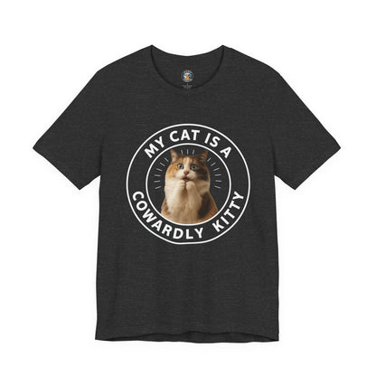 My Cat is a Cowardly Kitty - Paws in Focus - Dark Unisex Jersey Short Sleeve Tee