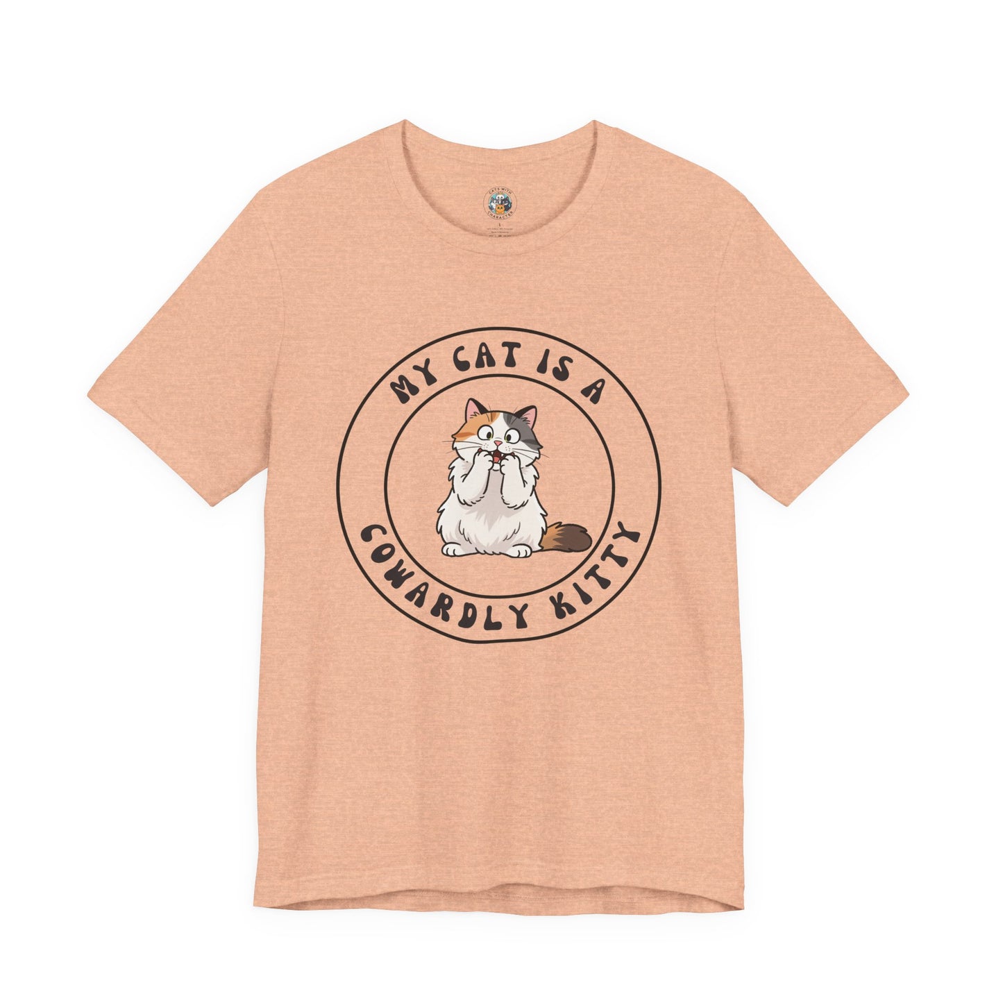 My Cat is a Cowardly Kitty Feline Funnies - Unisex Jersey Short Sleeve Tee