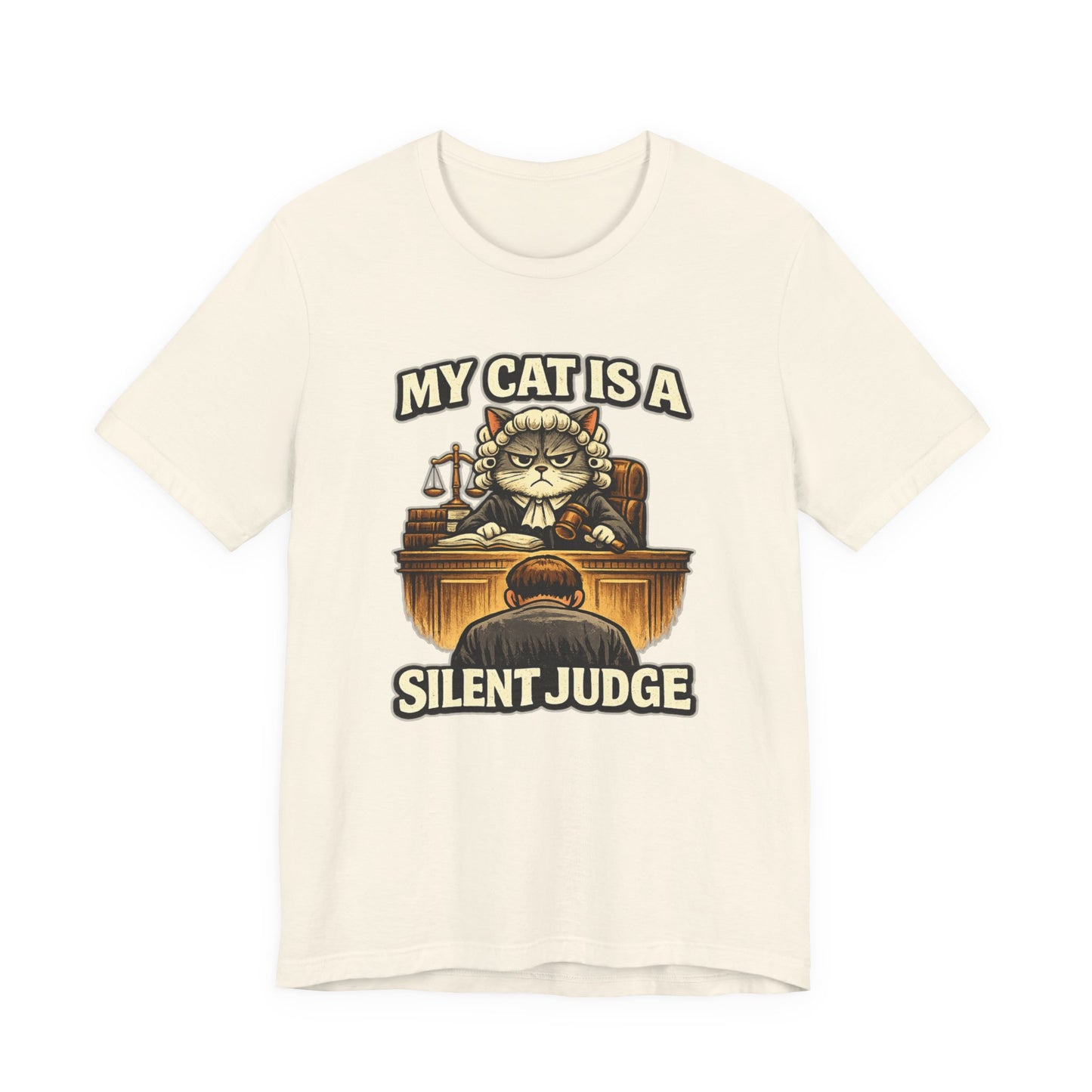 My Cat is a Silent Judge - Funny Cat T-shirt