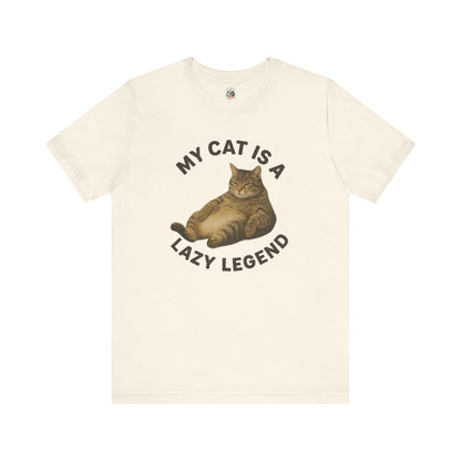 My Cat is a Lazy Legend - Paws in Focus - Unisex Jersey Short Sleeve Tee
