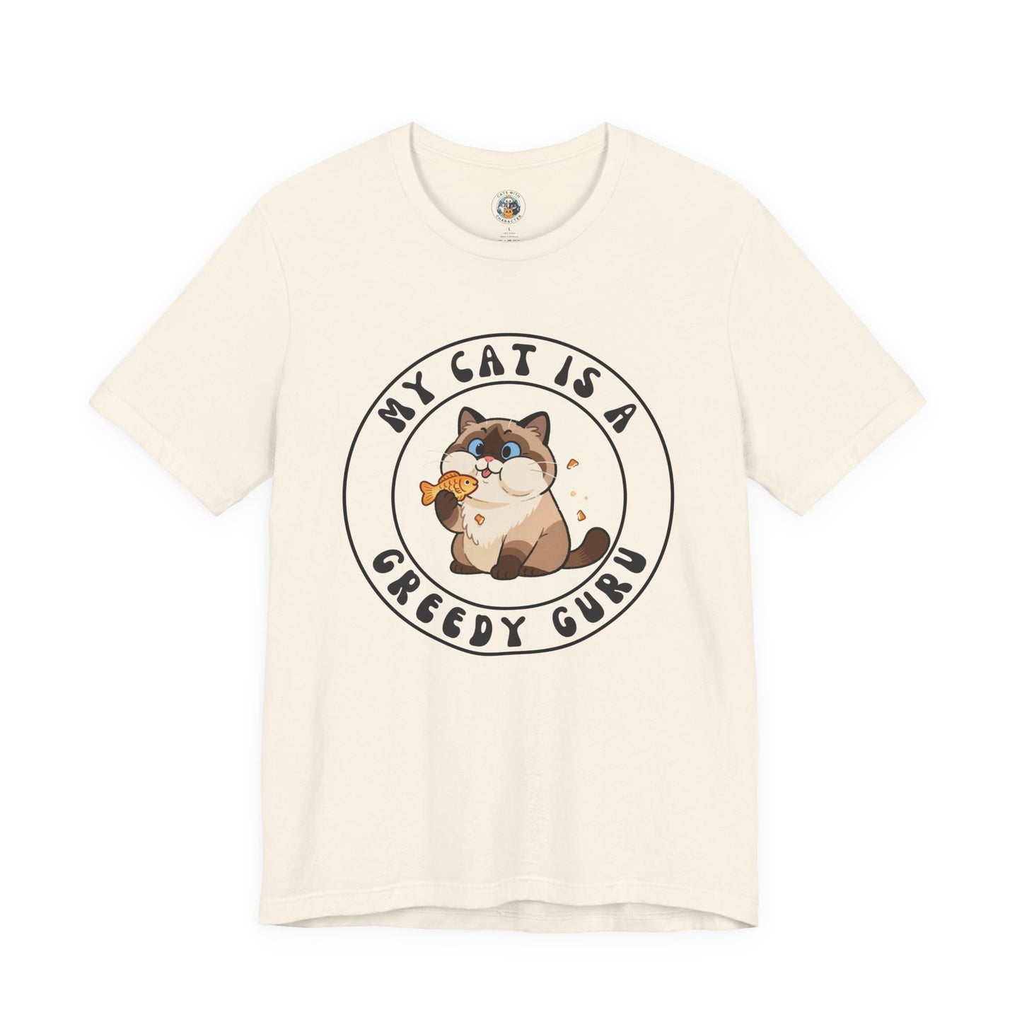 My Cat is a Greedy Guru Unisex Jersey Short Sleeve Tee