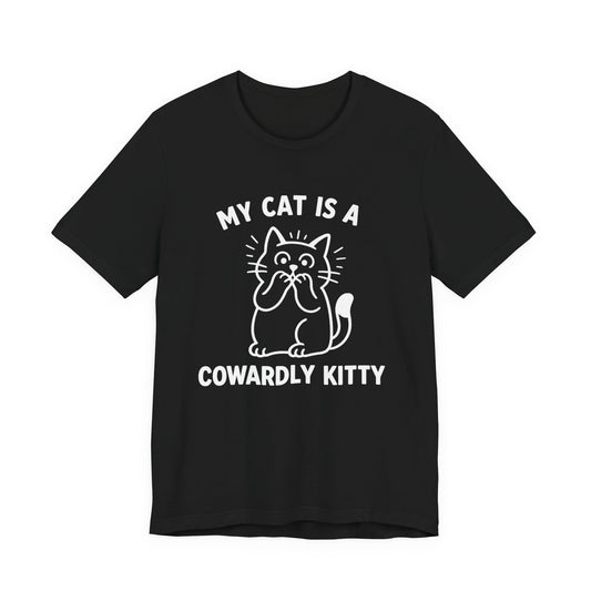 My Cat is a Cowardly Kitty - Simply Perfect - Dark Tee