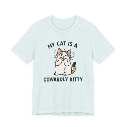 My Cat is a Cowardly Kitty - Simply Purrfect - T-Shirt | Cats With Character