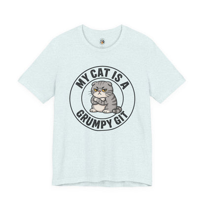 My Cat is a Grumpy Git - Feline Funny T-shirt