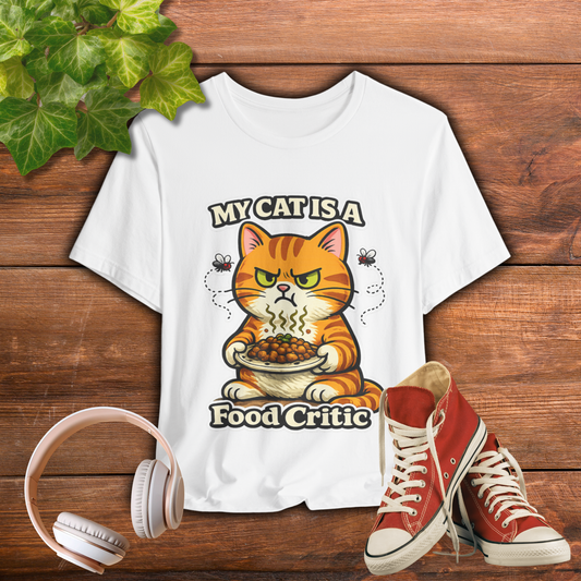 My Cat Is A Food Critic – Funny Cat T-Shirt | Cats With Character